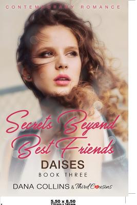 غلاف كتاب Secrets Beyond Best Friends - Withering Without You (Book 2) Contemporary Romance