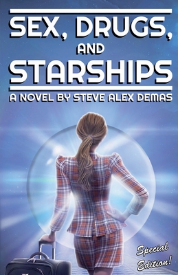 غلاف كتاب Sex, Drugs, and Starships