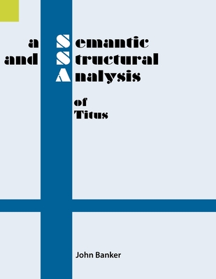 A Semantic and Structural Analysis of Titus