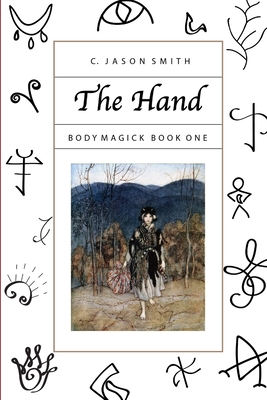 غلاف كتاب The Hand: Body Magick Book One