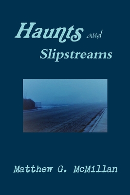 غلاف كتاب Haunts and Slipstreams