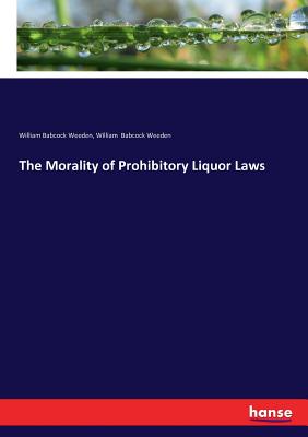 غلاف كتاب The Morality of Prohibitory Liquor Laws