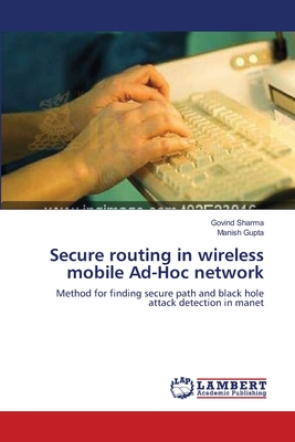 Secure routing in wireless mobile Ad-Hoc network