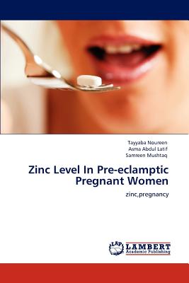 Zinc Level In Pre-eclamptic Pregnant Women