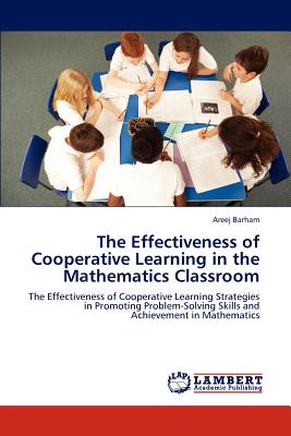 غلاف كتاب The Effectiveness of Cooperative Learning in the Mathematics Classroom