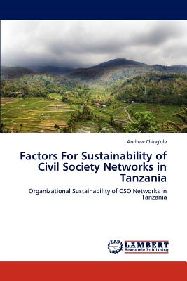 Factors For Sustainability of Civil Society Networks in Tanzania
