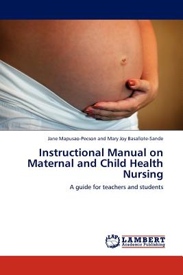 غلاف كتاب Instructional Manual on Maternal and Child Health Nursing