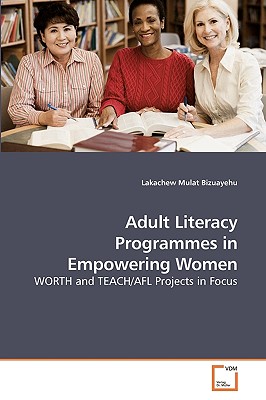 غلاف كتاب Adult Literacy Programmes in Empowering Women