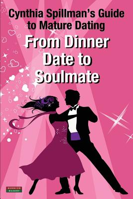 From Dinner Date to Soulmate: Cynthia Spillman