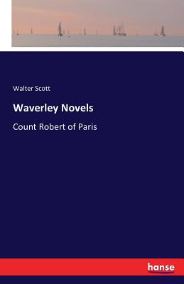 Waverley Novels:Count Robert of Paris
