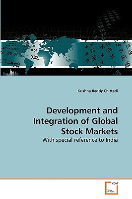 Development and Integration of Global             Stock Markets