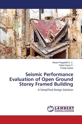 Seismic Performance Evaluation of Open Ground Storey Framed Building