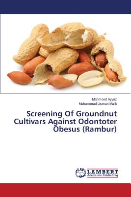 Screening Of Groundnut Cultivars Against Odontoter Obesus (Rambur)