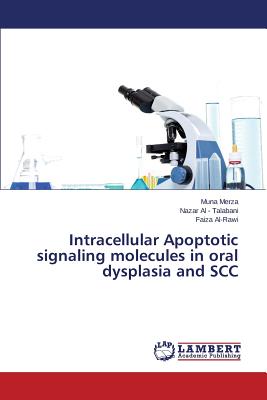 Intracellular Apoptotic signaling molecules in oral dysplasia and SCC