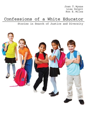 غلاف كتاب Confessions of a White Educator: Stories in Search of Justice and Diversity