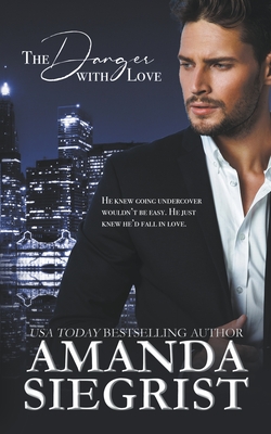غلاف كتاب The Danger with Love