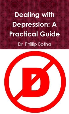 غلاف كتاب Dealing with Depression: A Practical Guide