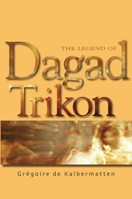 غلاف كتاب The Legend of Dagad Trikon