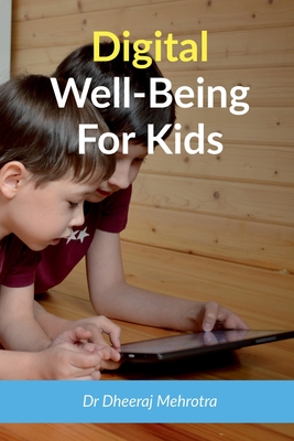 غلاف كتاب Digital Wellbeing For Kids
