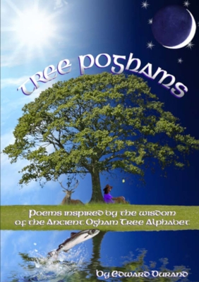 غلاف كتاب Tree Poghams: Poems inspired by the wisdom of the ancient Ogham tree alphabet