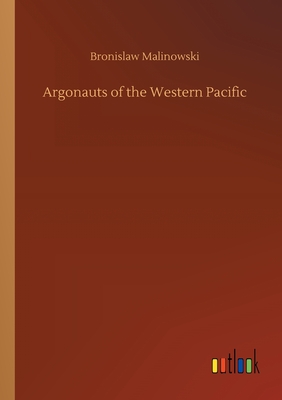 Argonauts of the Western Pacific