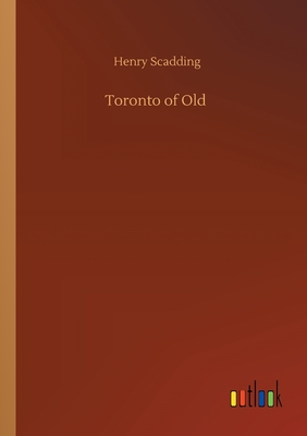 غلاف كتاب Toronto of Old