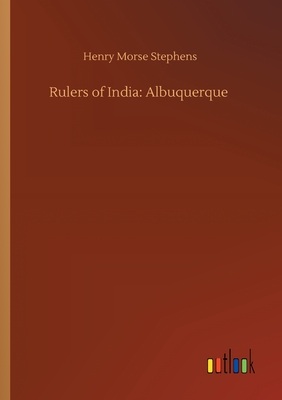 Rulers of India: Albuquerque