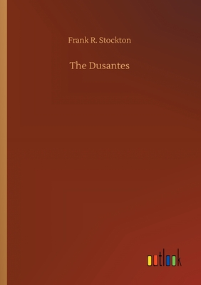 The Dusantes