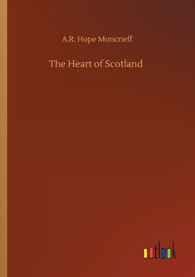 The Heart of Scotland