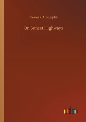 On Sunset Highways