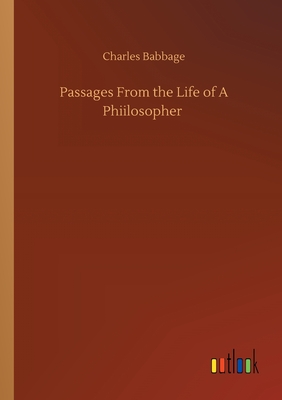 Passages From the Life of A Phiilosopher