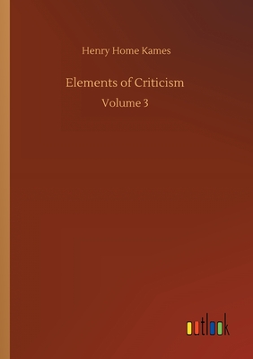 غلاف كتاب Elements of Criticism :Volume 3
