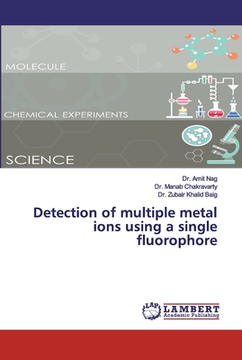 Detection of multiple metal ions using a single fluorophore