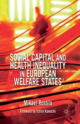 Social Capital and Health Inequality in European Welfare States