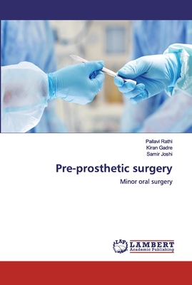 Pre-prosthetic surgery