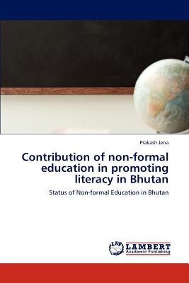 غلاف كتاب Contribution of Non-Formal Education in Promoting Literacy in Bhutan