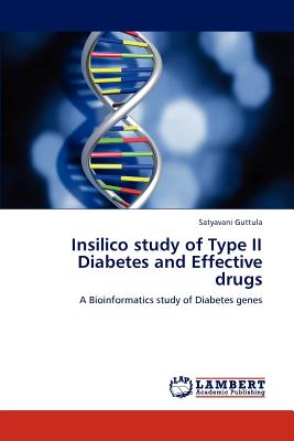غلاف كتاب Insilico Study of Type II Diabetes and Effective Drugs