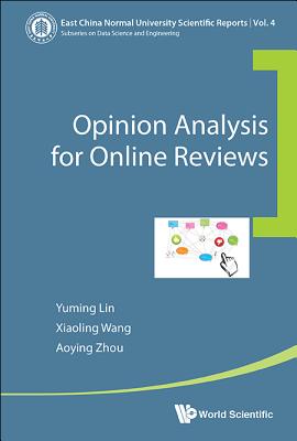 OPINION ANALYSIS FOR ONLINE REVIEWS