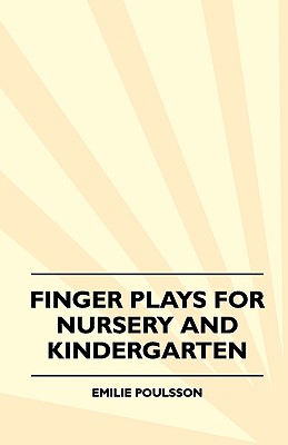 Finger Plays For Nursery And Kindergarten