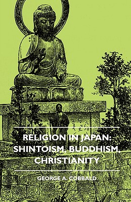 Religion In Japan: Shintoism, Buddhism, Christianity