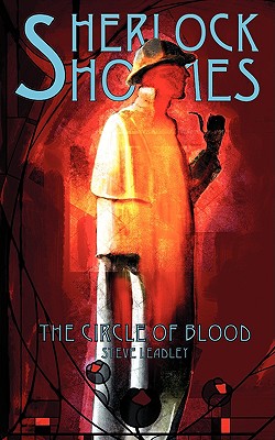 Sherlock Holmes and The Circle of Blood