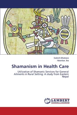 Shamanism in Health Care