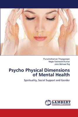 Psycho Physical Dimensions of Mental Health