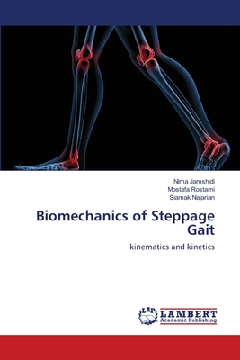 Biomechanics of Steppage Gait