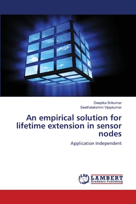 An empirical solution for lifetime extension in sensor nodes