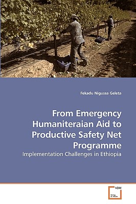 غلاف كتاب From Emergency Humaniteraian Aid to Productive Safety Net Programme