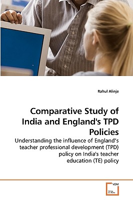غلاف كتاب Comparative Study of India and England's TPD Policies