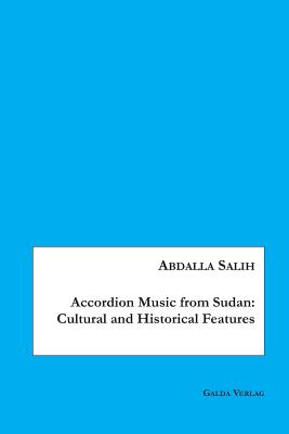 Accordion Music from Sudan: Cultural and Historical Features