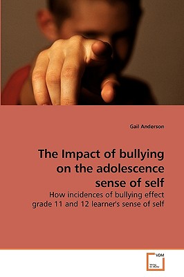 غلاف كتاب The Impact of bullying on the adolescence sense of self