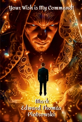 غلاف كتاب Your Wish Is My Command!